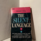 The Dance of Life and The Silent Language by Edward T. Hall