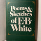 Poems & Sketches by E.B. White