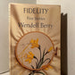 Fidelity by Wendell Berry