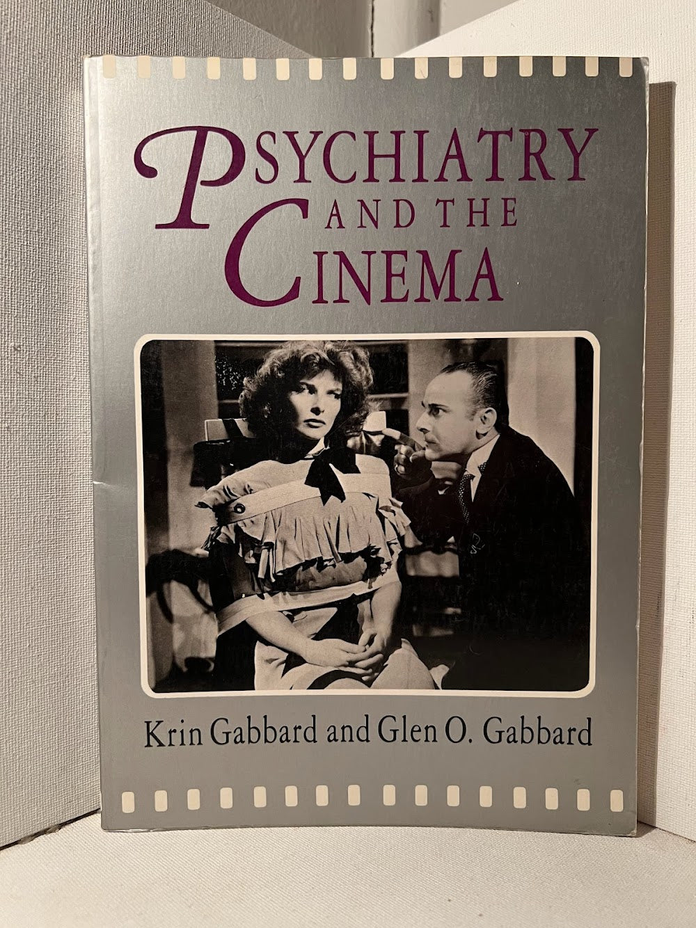 Psychiatry and Cinema by Krin Gabbard and Glen O. Gabbard