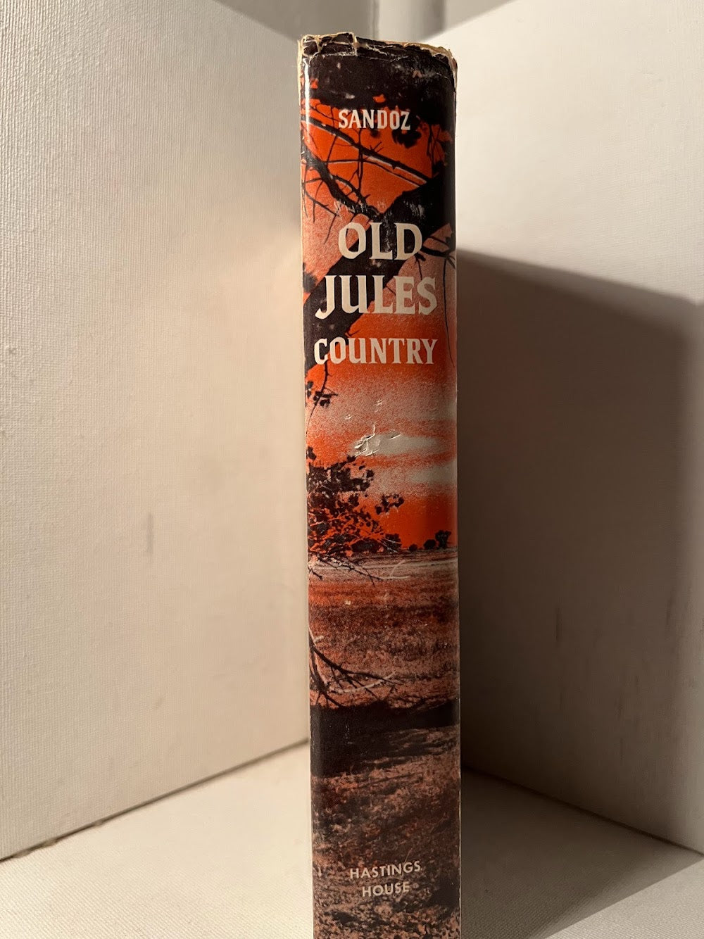 Old Jules Country: A Selection from the Works of Mari Sandoz