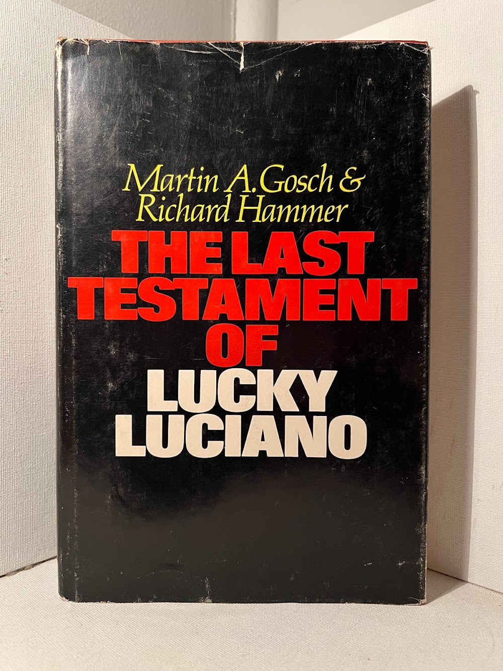 The Last Testament of Lucky Luciano by Martin A. Gosch & Richard Hammer