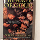 The Power of Gold - The History of an Obsession by Peter L. Bernstein