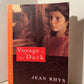 Voyage in the Dark by Jean Rhys