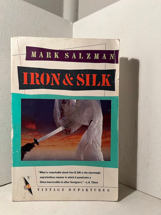 Iron & Silk by Mark Salzman