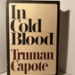 In Cold Blood by Truman Capote