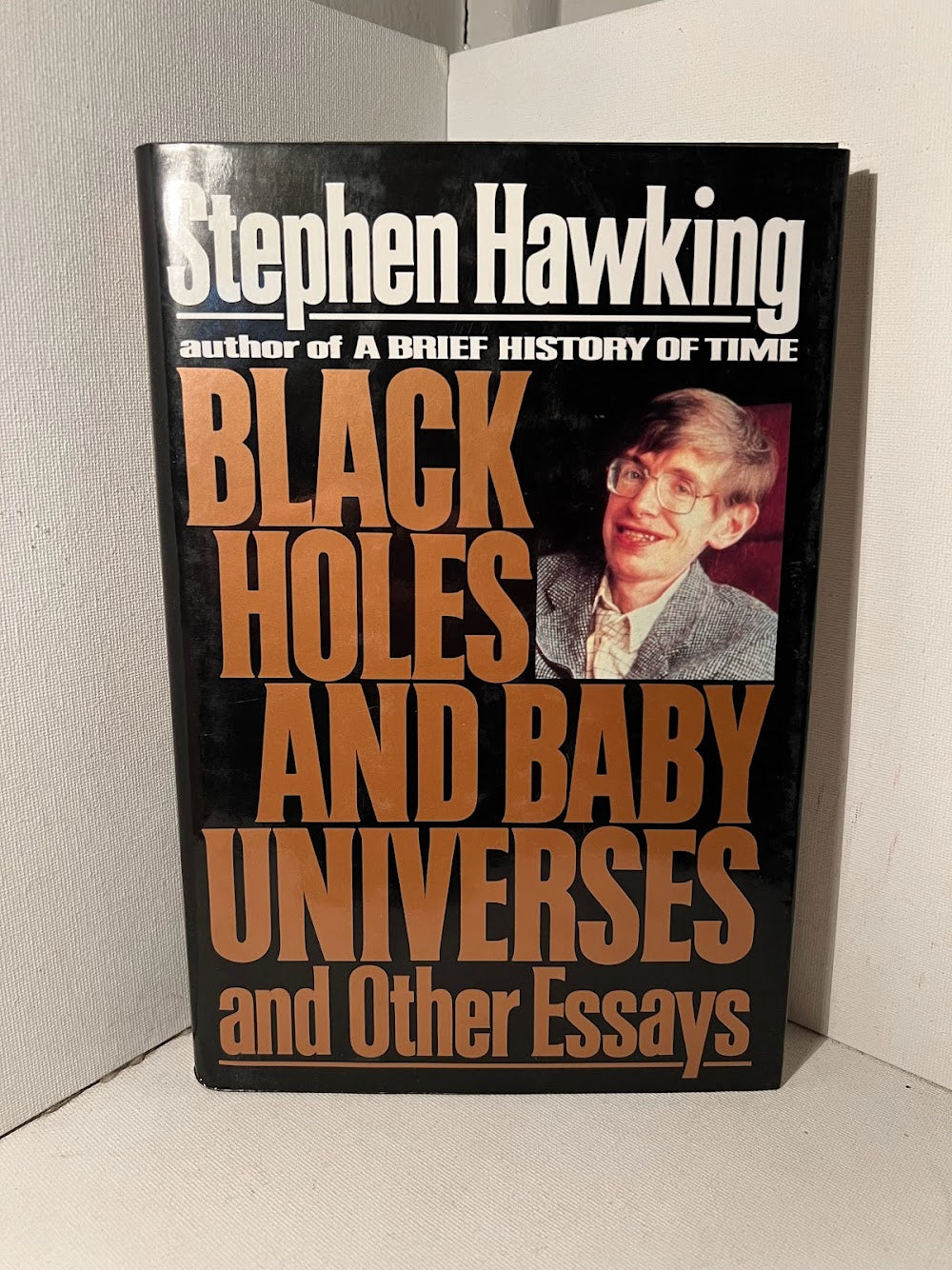 A Brief History of Time & Black Holes and Baby Universes by Stephen Hawking