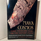Maya Cosmos: Three Thousand Years on the Shaman's Path