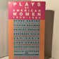 Plays by American Women 1930-1960 edited by Judith E. Barlow