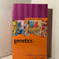 Genetics - A Beginner's Guide by B. Guttman, A. Griffiths, D. Suzuki, T. Cullis