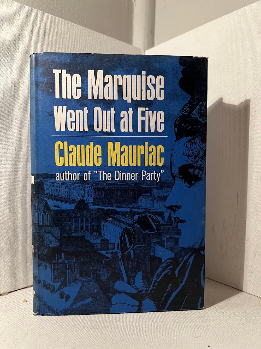 The Marquise Went Out At Five by Claude Mauriac