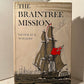 The Braintree Mission by Nicholas E. Wyckoff