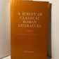 A Survey of Classical Roman Literature by D.P. Lockwood