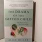 The Drama of the Gifted Child by Alice Miller
