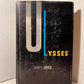 Ulysses by James Joyce