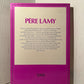 Pere Lamy 1855-1931 by Comte Paul Biver