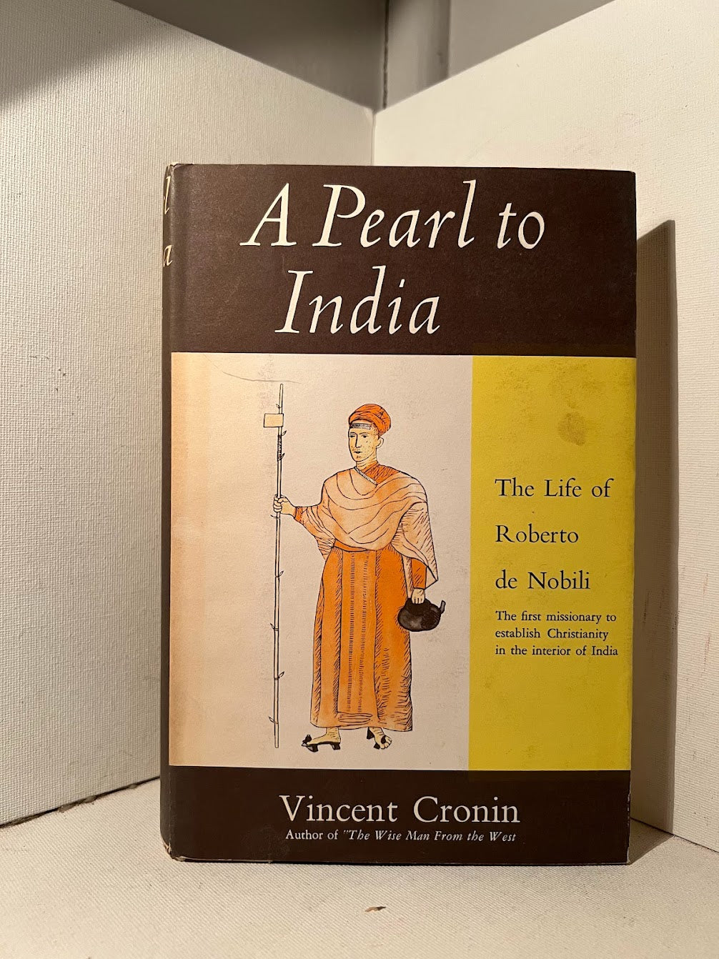 A Pearl to India by Vincent Cronin