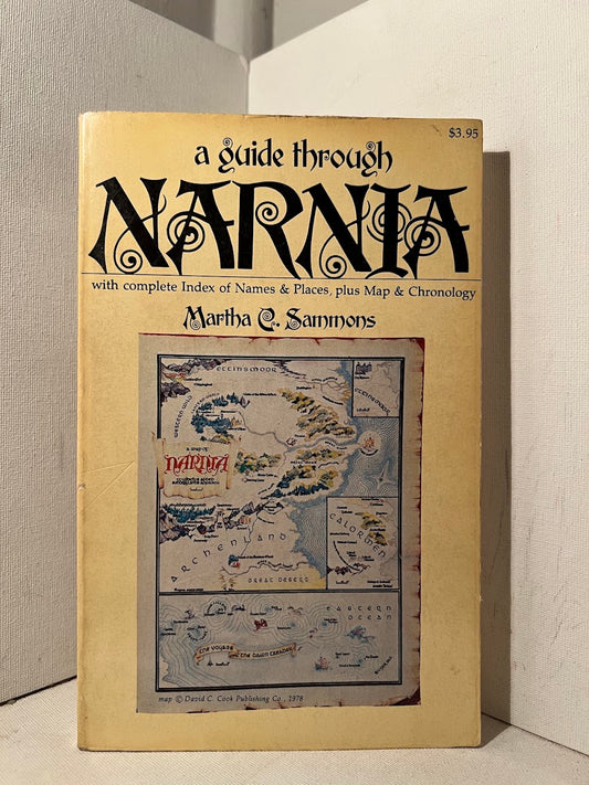 A Guide Through Narnia by Martha C. Sammons