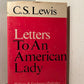 Letters to an American Lady by C.S. Lewis
