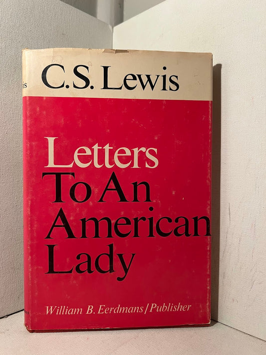 Letters to an American Lady by C.S. Lewis