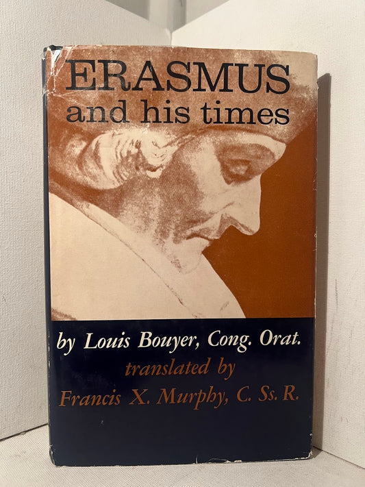 Erasmus and His Times by Louis Bouyer