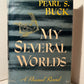 My Several Worlds by Pearl S. Buck