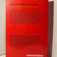 Politics in Western Europe edited by Gerald A. Dorfman and Peter J. Duignan