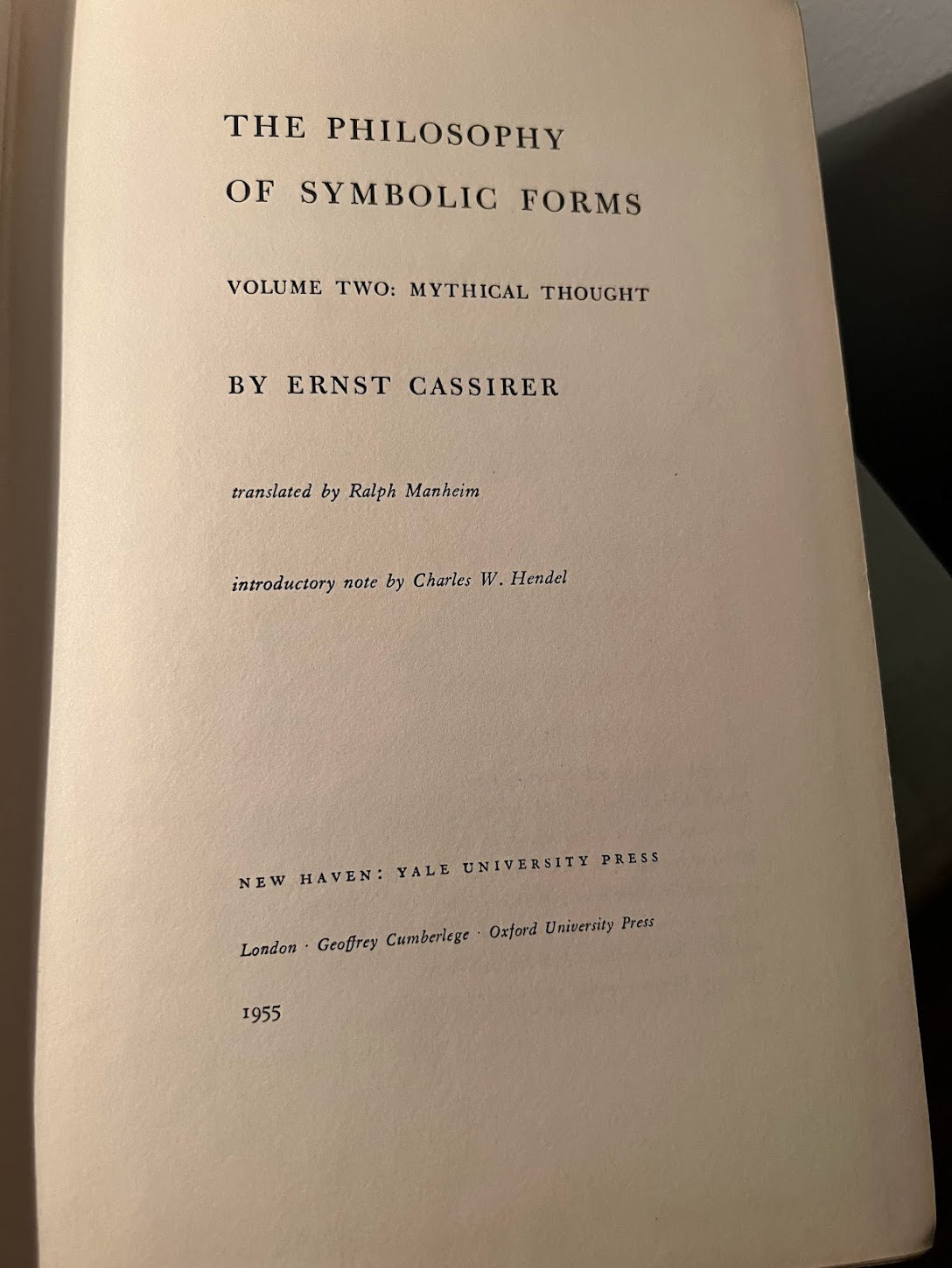 The Philosophy of Symbolic Forms by Ernst Cassirer