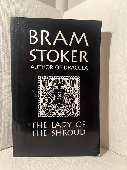 The Lady of the Shroud by Bram Stoker