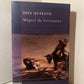 Don Quixote by Miguel de Cervantes