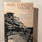 Greek Tragedies (3vol.) edited by David Grene and Richard Lattimore
