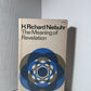 The Meaning of Revelation by H. Richard Niebuhr