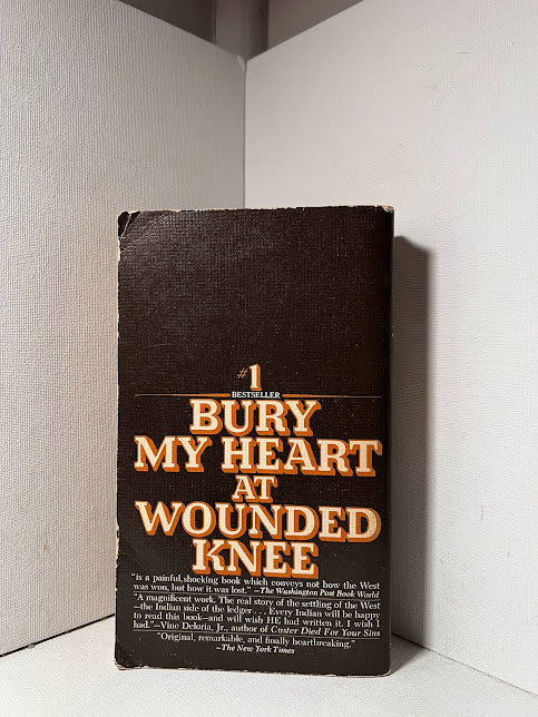 Bury My Heart at Wounded Knee by Dee Brown