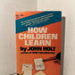 How Children Learn by John Holt