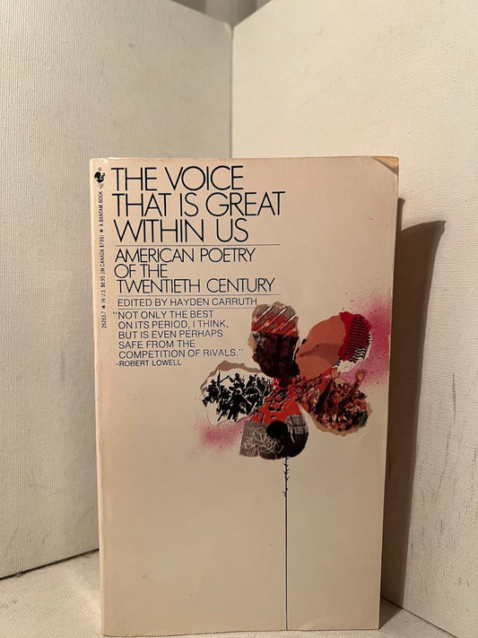 The Voice That Is Great Within Us edited by Hayden Carruth