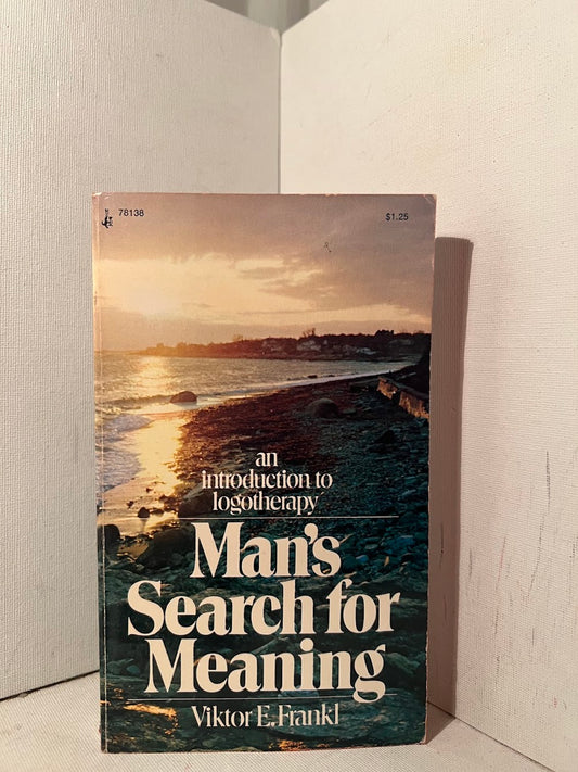Man's Search For Meaning by Viktor Frankl