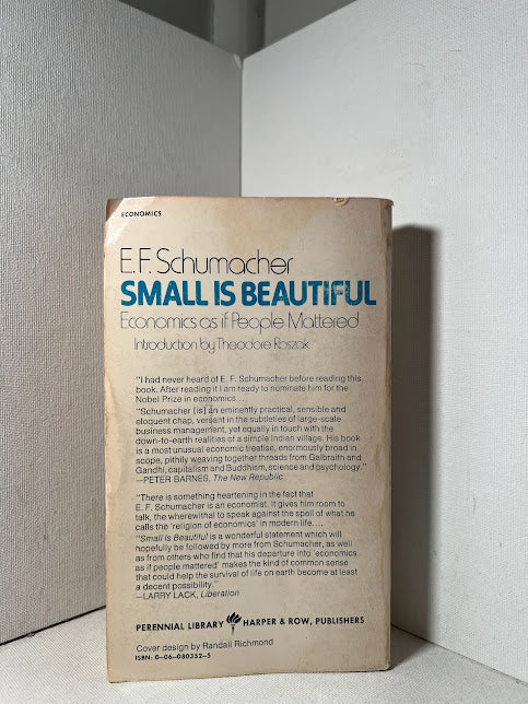 Small is Beautiful by E.F. Schumacher