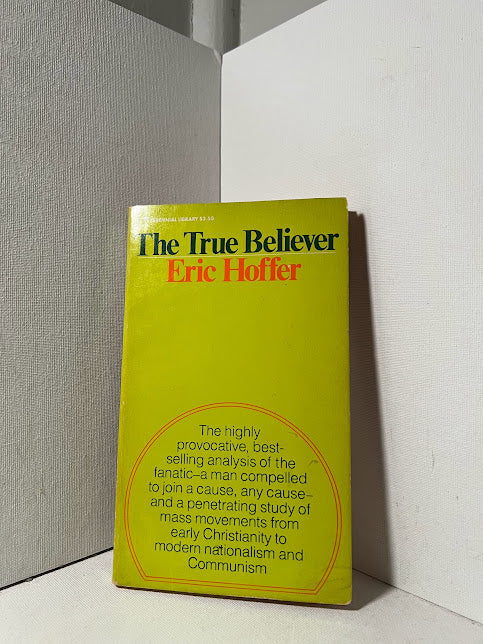 The True Believer by Eric Hoffer