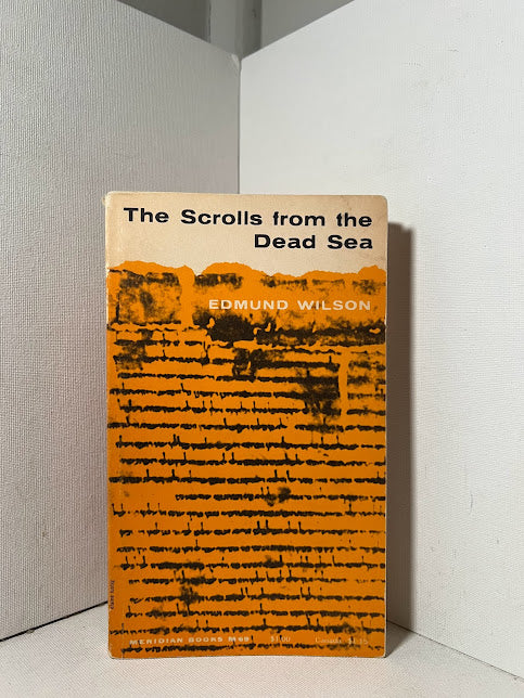 The Scrolls from the Dead Sea by Edmund Wilson