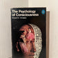 The Psychology of Consciousness by Robert Ornstein
