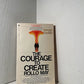 The Courage to Create by Rollo May