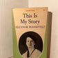 This Is My Story by Eleanor Roosevelt