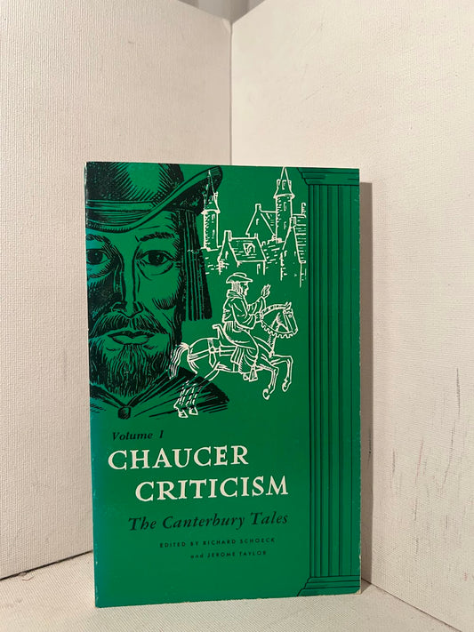 Chaucer Criticism edited by Richard Schoeck and Jerome Taylor