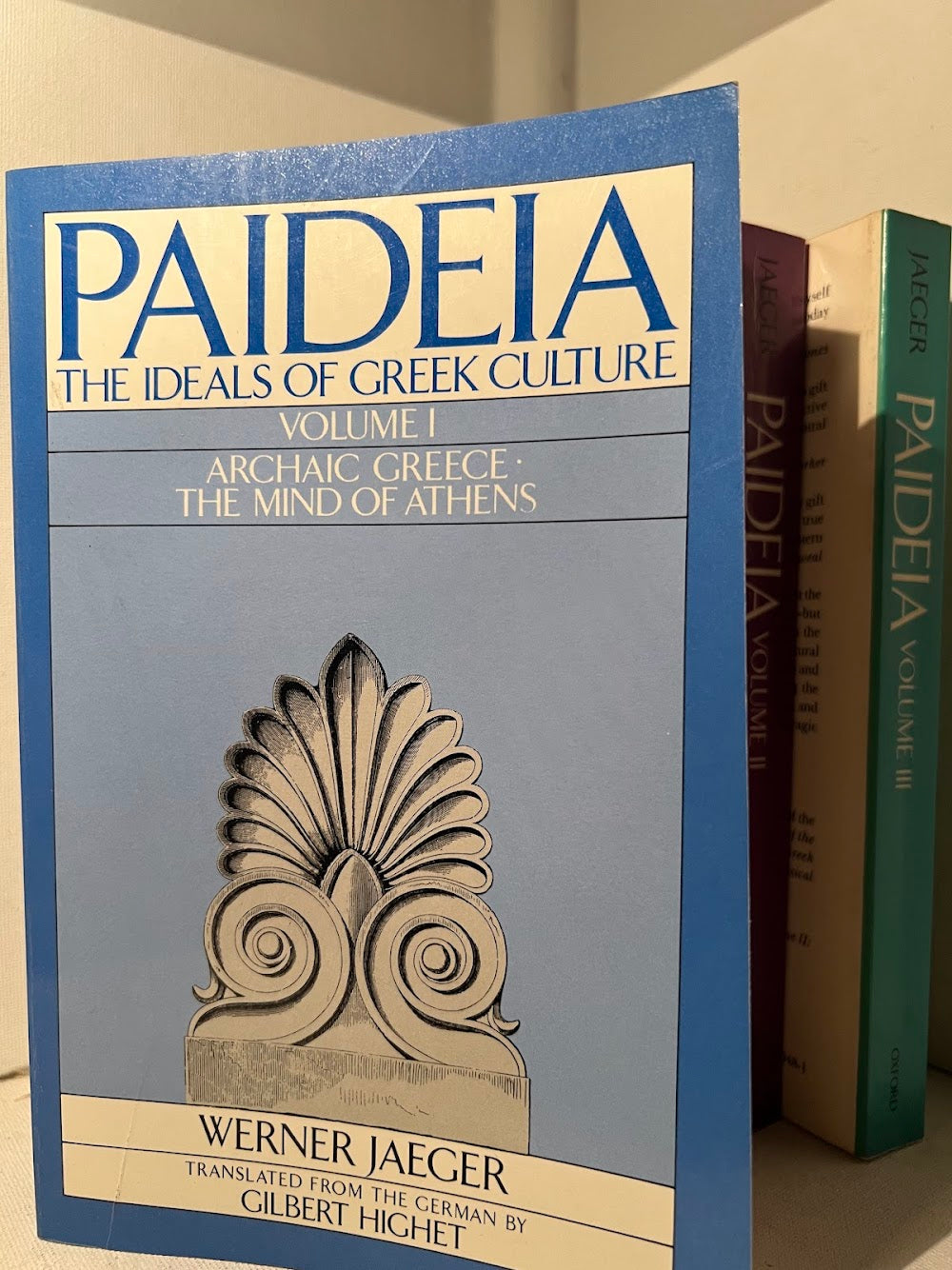 Paideia - The Ideals of Greek Culture (3vol.) by Werner Jaeger