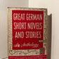 Great German Short Novels and Stories edited by Victor Lange