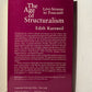 The Age of Structuralism Levi-Strauss to Foucault by Edith Kurzweil