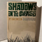 Shadows on the Grass by Isak Dinesen