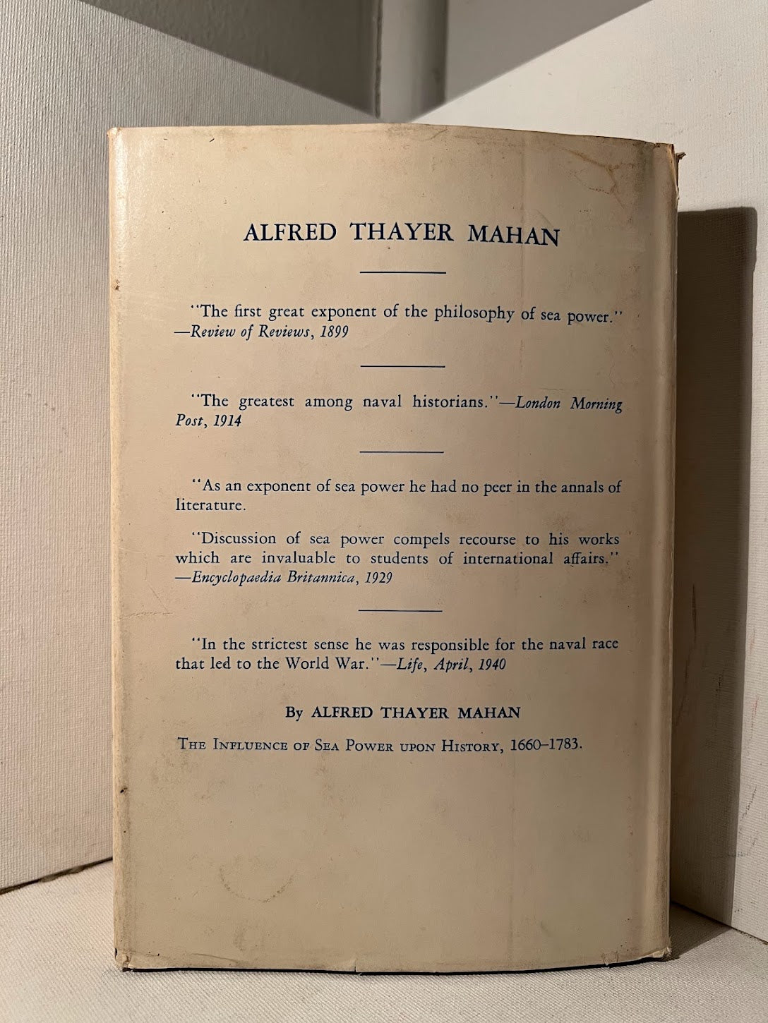 The Influence of Sea Power Upon History 1660-1783 by Alfred Thayer Mahan