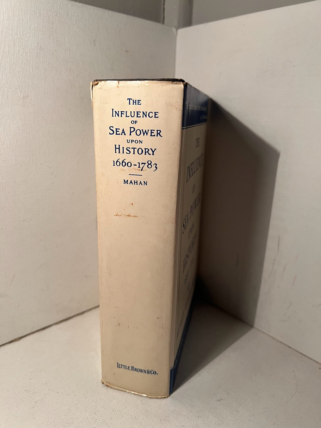 The Influence of Sea Power Upon History 1660-1783 by Alfred Thayer Mahan