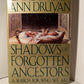 Shadows of Forgotten Ancestors by Carl Sagan and Ann Druyan